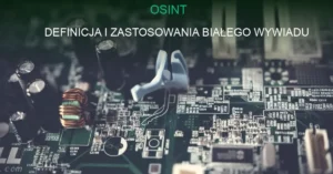 Grafika przedstawiająca koncepcję OSINT – analiza danych z otwartych źródeł informacji