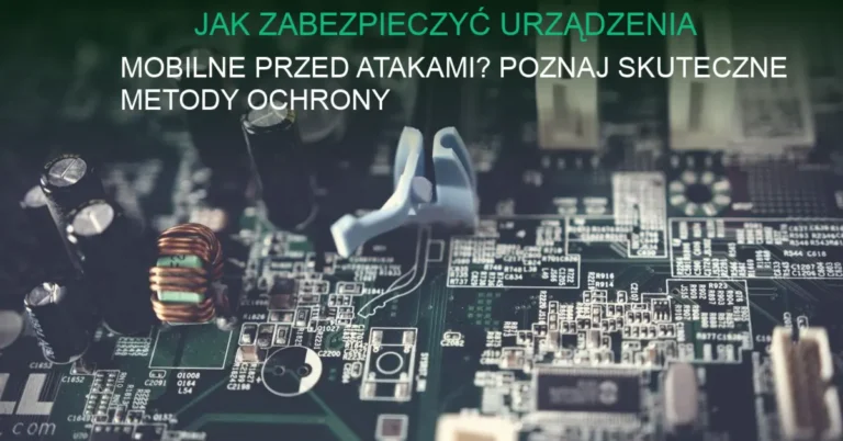 Ilustracja zabezpieczenia urządzenia mobilnego przed zagrożeniami