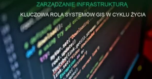 Mapa cyfrowa z danymi przestrzennymi dla zarządzania infrastrukturą